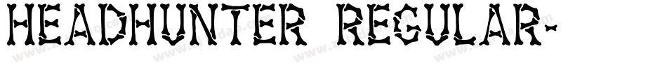 Headhunter Regular字体转换